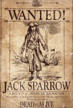 an old wanted poster for jack sparrow