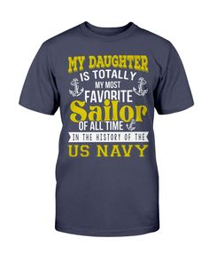 US Navy Mom Favorite Daughter T-shirts The design featuring the saying on T-shirts, V-necks, Sweater, Long-sleeve, Hoodie & Tank Top. Our new design will be the perfect gift for Mothers of a U.S Sailor. If you have any specific requirements for it, please don't hesitate to contact us for the modification. Show Your Pride & Love. You can now freely show the world how you are proud of your Sailor in the Navy with our shirt. Let people know that you love your Sailor a lot and are extremely proud of Mom T Shirts, Marine Mom, Navy Mom, Crewneck Sweatshirt Women, Navy Hoodie, Moms Favorite, Favorite Daughter, Hoodie Tank Top, Tank Top Hoodie