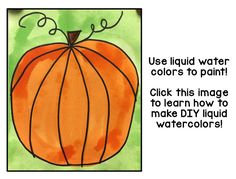 an orange pumpkin with the words use liquid water colors to paint