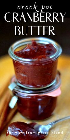 cranberry butter in a glass jar with spoon on the side and text overlay that reads crock pot cranberry butter