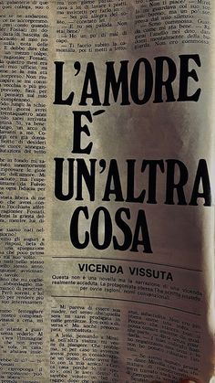 a newspaper with the words lamoree e un'allatra cosa written on it