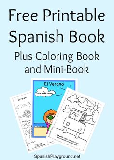 a spanish book with the title free printable spanish book plus coloring book and mini - book