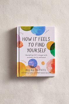 the book how it feels to find yourself