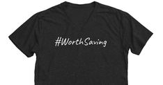 You are worth saving! - Everyone has a purpose. No matter how empty you feel, you're worth saving. This shirt was inspired by Save the Butter Tubs: Discover Your Worth in a Disposable World... No Matter How, Best Part Of Me, Capsule Wardrobe, Cool Style, Matter, How Are You Feeling, Butter, T Shirts For Women, Women's Top