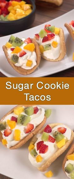 there are several small cookies with fruit on them and the words sugar cookie tacos