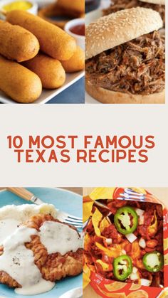 ten most famous texa's recipes