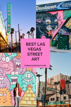 the best las vegas street art is featured in this collage with images of buildings, palm trees and neon signs