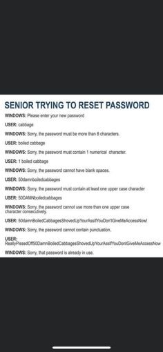 the text reads senior trying to rest password