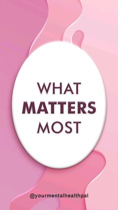 the words what matters most on a pink and white background with an abstract swirl pattern