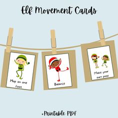 elf movement cards are hanging on clothes pins with the words elf movements and how to use them