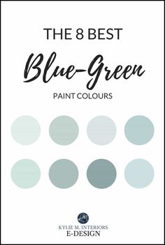 the 8 best blue - green paint colours