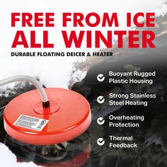 an advertisement for the free from ice all winter heating device and heater with instructions on how to use it