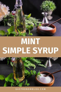 mint simple syrup in swingtop bottle, wooden bowl of sugar, jigger and mint leaves around bottle and bowl Mint Simple Syrup Recipe, Simple Cocktails, Simple Syrup Cocktails, Simple Syrups, Easy Herbs To Grow, Craft Cocktail Recipe, Blueberry Mint, Rosemary Simple Syrup, Mint Simple Syrup