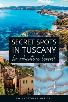 an aerial view of the blue lagoon and surrounding buildings with text overlay reading secret spots in tuscany for adventure levels