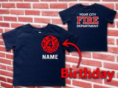 a birthday shirt with the name fire department on it and an arrow pointing to the right