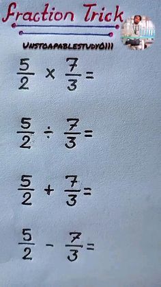 a piece of paper that has some kind of fraction trick written on it with numbers