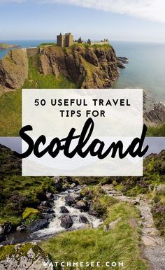 scotland with text overlay that reads 50 useful travel tips for scotland