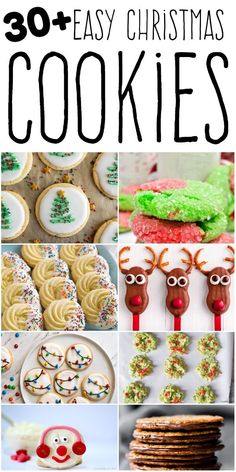 christmas cookies with text overlay that reads 30 + easy christmas cookies