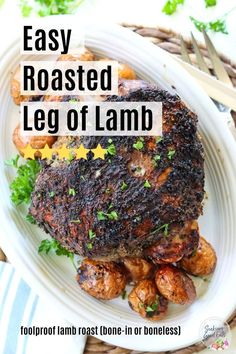 roasted leg of lamb on a white plate with text overlay that reads easy roasted leg of lamb