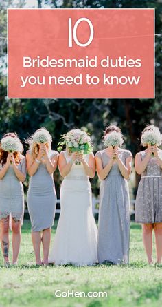 bridesmaid duties you need to know