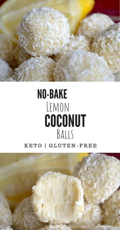 no bake lemon coconut balls in a red bowl with the words, no bake lemon coconut balls