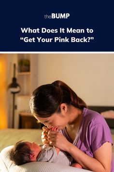 a woman holding a baby in her arms with the caption what does it mean to get your pink back?