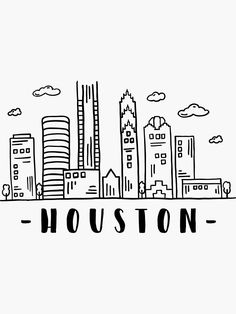 the houston skyline in black and white with the word houston on it's side