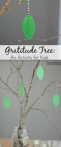 a mason jar filled with green paper and hanging from a tree branch that says, grateful free an activity for kids