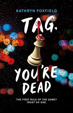 a book cover for tag, you're dead the first rules of the game?