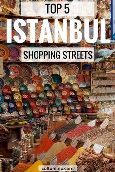 the top 5 shops in istanbui shopping streets are full of souvenirs