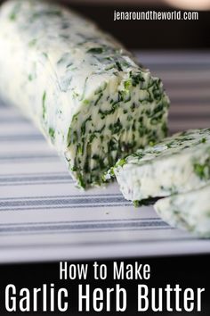 how to make garlic herb butter for bread or appetizer, with text overlay