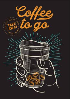 coffee to go poster with hand holding a cup