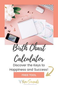 the birth chart calculator is shown on top of a pink desk with flowers