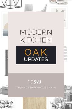 the modern kitchen oak updates are here