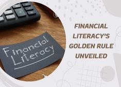 financial library's golden rules unveilled written on a piece of paper next to a calculator