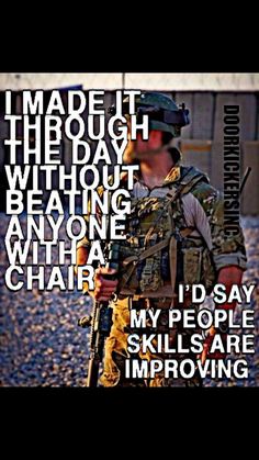 Military Life Quotes, Marine Corps Humor, Military Jokes, Military Memes, Army Humor, People Skills, Military Humor