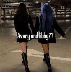 two women walking in an empty parking lot with the words avery and libby?