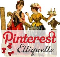 two women are standing next to each other with the words pinterest etiquette