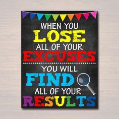 a chalkboard sign that says when you lose all of your exercises you will find find all of your results