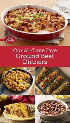 a collage of different types of ground beef dinner dishes with the words our all - time favorite ground beef dinners