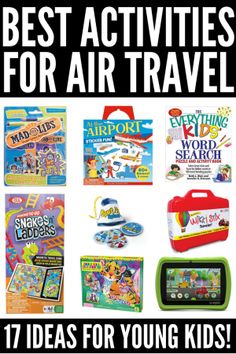 the best activities for air travel with text overlay that reads 17 ideas for young kids