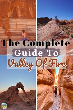 the complete guide to valley of fire