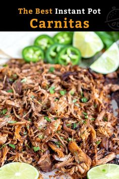 the best instant pot carnitas recipe with limes and jalapenos