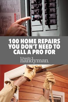 a man fixing an electrical box with the words 100 home repairs you don't need to call a pro for