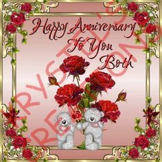 an anniversary card with two teddy bears and roses