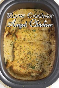 slow cooker angel chicken in a crock pot with text overlay that reads, slow cooker angel chicken