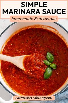 homemade marinara sauce in a white bowl with basil leaves on top and text overlay that reads simple marinara sauce homemade & delicious