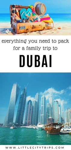 two pictures with the words everything you need to pack for a family trip to dubai