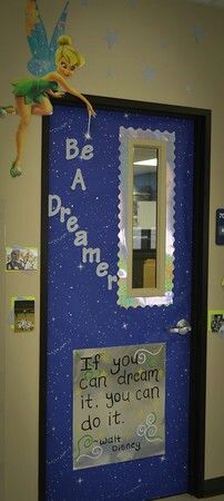 a classroom door decorated with the words be a dream and a tinkerbell fairy