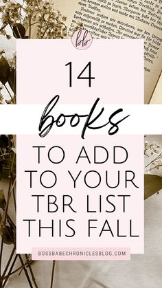 the top ten books to add to your tbr list this fall with text overlay